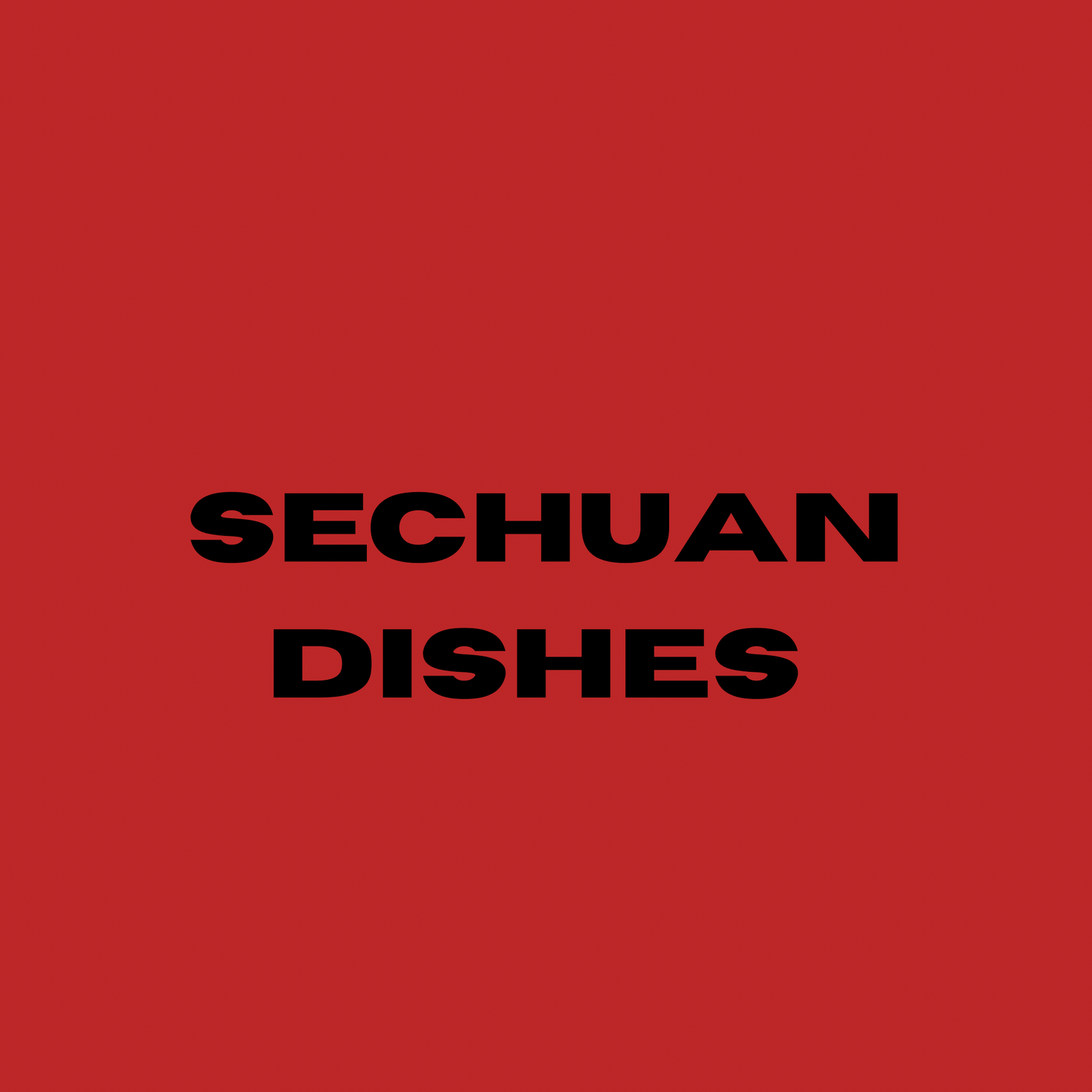 Sechuan Dishes